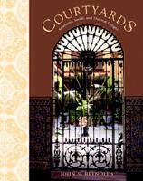 Courtyards: Aesthetic, Social, and Thermal Delight 0471398845 Book Cover