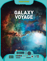 Galaxy Voyage 172533187X Book Cover