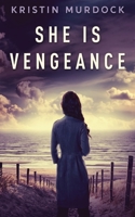 She Is Vengeance 1006432604 Book Cover