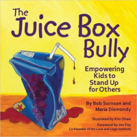 The Juice Box Bully: Empowering Kids to Stand Up for Others 1933916729 Book Cover