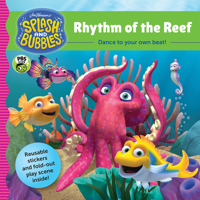Splash and Bubbles: Rhythm of the Reef 1328852776 Book Cover
