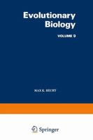 Evolutionary Biology, Volume 9 0306354098 Book Cover