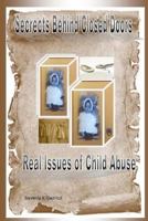 Secrets Behind Closed Doors 1544052103 Book Cover