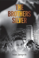The Brothers Silver 1952085071 Book Cover
