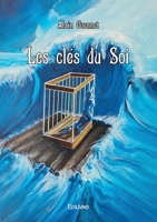 Les clés du Soi (French Edition) 2414602597 Book Cover