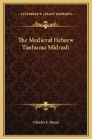 The Medieval Hebrew Tanhuma Midrash 1425328512 Book Cover