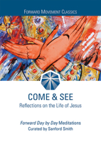 Come & See: Reflections of the Life of Jesus 0880284889 Book Cover