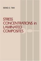Stress Concentrations in Laminated Composites 1566760771 Book Cover