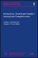 Productivity, Growth, and Canada's International Competitiveness (Queen's Policy Studies Series) 0889116245 Book Cover