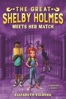 The Great Shelby Holmes Meets Her Match 1681190567 Book Cover