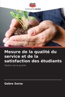 Mesure de la qualité du service et de la satisfaction des étudiants (French Edition) 6208601835 Book Cover