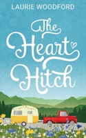 The Heart Hitch 1509263497 Book Cover