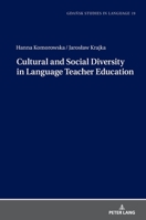 Cultural and Social Diversity in Language Teacher Education 3631855869 Book Cover