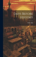 Days before history 1523843233 Book Cover