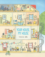 Your House, My House 1525304909 Book Cover