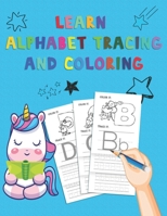 Learn Alphabet Tracing and Coloring: FOR KIDS, 8.5*11 in, 110 pages, Letters and animals B08R6QYB7P Book Cover