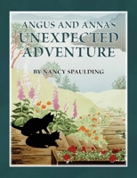 Angus and Anna's Unexpected Adventure B0GXX3M3SV Book Cover
