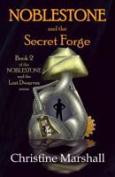 Noblestone and the Secret Forge 1965310001 Book Cover