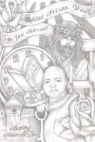 Behind Prison Walls: Are You Blessed? B0BSMGJJRJ Book Cover