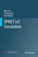Opnet Iot Simulation 9813291729 Book Cover