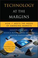 Technology at the Margins: How IT Meets the Needs of Emerging Markets 0470639970 Book Cover