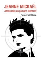 Jeanne Mickaël: Actionnaire en pompes funèbres B0CHM6C315 Book Cover