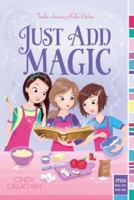 Just Add Magic 1442402687 Book Cover