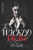 Wicked Heir: A Dark Fake Dating Billionaire Romance (VANGUARD ELITES) B0GTHFCMG7 Book Cover