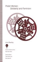 Polish Women, Solidarity and Feminism 1349123412 Book Cover