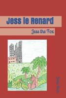 Jess le Renard: Jess the Fox 1096984423 Book Cover