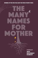 The Many Names for Mother 160635373X Book Cover