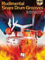 Rudimental Snare Drum Grooves [With CD (Audio)] 1423465326 Book Cover