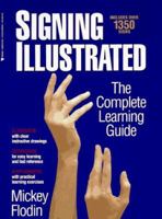 Signing illustrated: the complete learning guide 0399521348 Book Cover