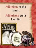 Albinism in the Family: Albinismo en la Familia 141079203X Book Cover