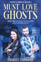 Coffee and Ghosts: The Complete First Season 0998793833 Book Cover