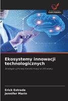 Ekosystemy innowacji technologicznych 6209461077 Book Cover