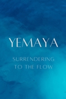 Yemaya: Surrendering to the Flow B0FNN6ZLS6 Book Cover