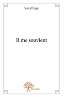 Il me souvient (French Edition) 2332680756 Book Cover