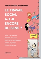 Le travail social a-t-il encore du sens ? B0F1FNPWT7 Book Cover