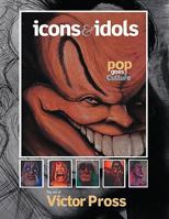 Icons & Idols: Pop Goes the Culture 1438934483 Book Cover