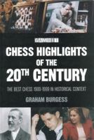 Chess Highlights of the 20th Century 1901983218 Book Cover