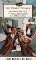 The Chalet School 2-in-1: The Chalet School and Jo & The Chalet Girls in Camp 0006945465 Book Cover