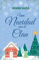 Una Navidad con el clan: Novela corta navideña B0BQ93KQF2 Book Cover