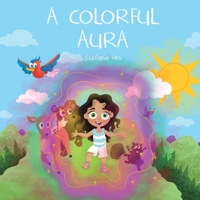 A Colorful Aura 1647897807 Book Cover