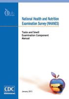 National Health and Nutrition Examination Survey (NHANES): Taste and Smell Examination Component Manual 1499265859 Book Cover