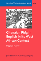 Ghanaian Pidgin English In Its West African Context: A Sociohistorical And Structural Analysis 1556197225 Book Cover