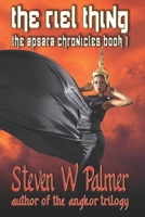 The Riel Thing: The Apsara Chronicles: Book One B0B8P5HLHR Book Cover