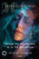 Deep Into The Mind B0F3VDBQF6 Book Cover