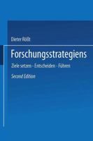 Forschungsstrategien: Ziele Setzen Entscheiden Fuhren 3409134840 Book Cover