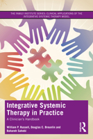 Integrative Systemic Therapy in Practice: A Clinician's Handbook 0367338394 Book Cover